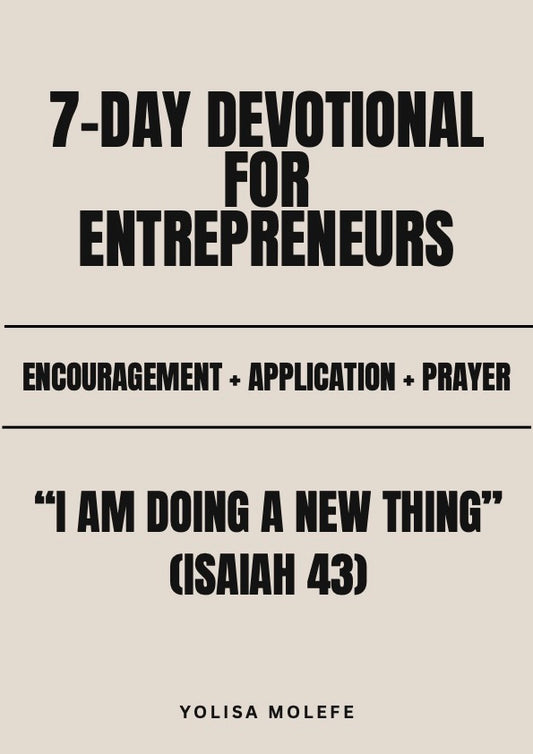 I am doing a new thing  - Isaiah 43